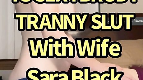 TS SEXYBRODY IS SARA BLACKS FAGGOT